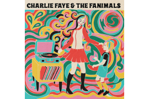 Charlie Faye & the Fanimals is due out July 21.